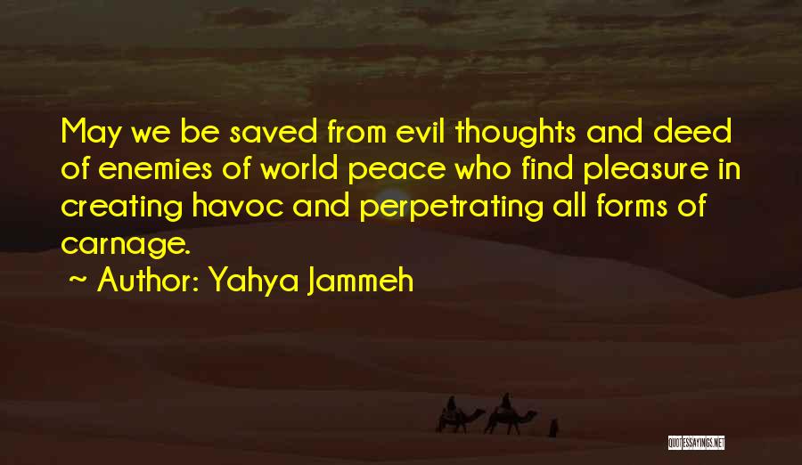 Perpetrating Quotes By Yahya Jammeh