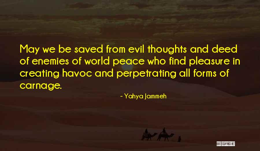 Perpetrating Quotes By Yahya Jammeh