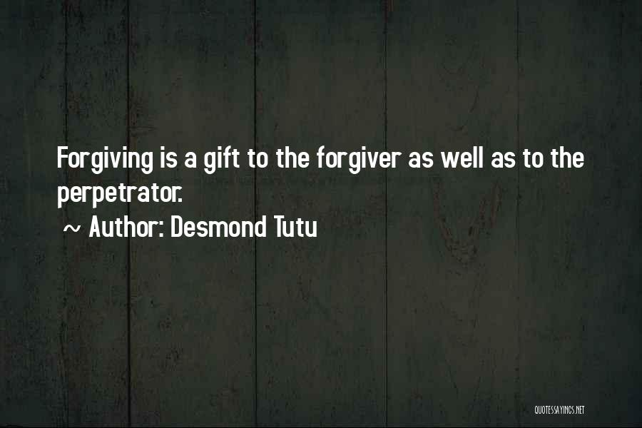 Perpetrator Quotes By Desmond Tutu