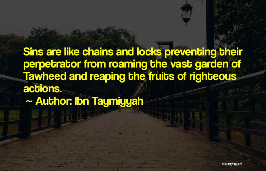 Perpetrator Quotes By Ibn Taymiyyah