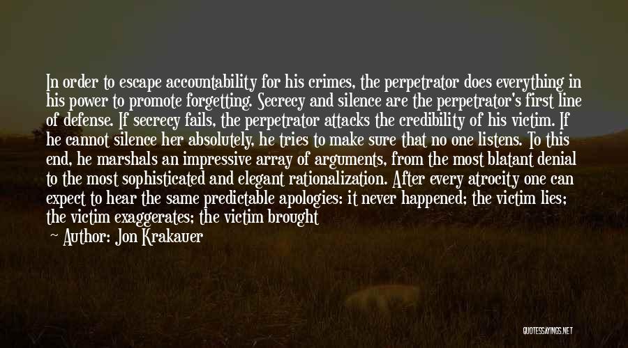 Perpetrator Quotes By Jon Krakauer