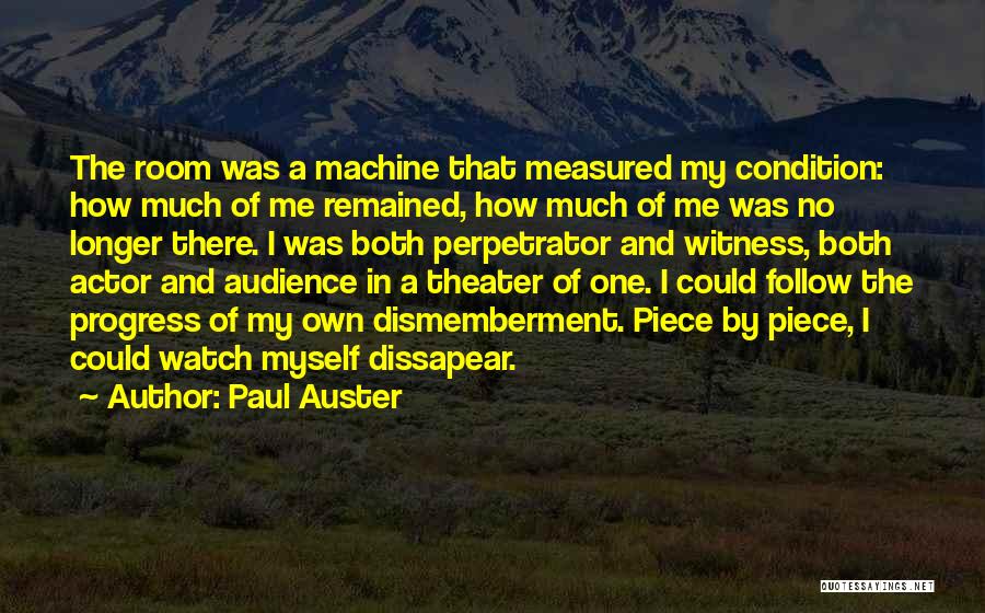 Perpetrator Quotes By Paul Auster