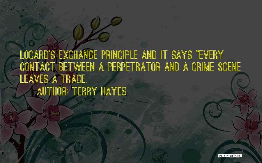 Perpetrator Quotes By Terry Hayes