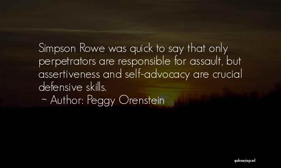 Perpetrators Quotes By Peggy Orenstein