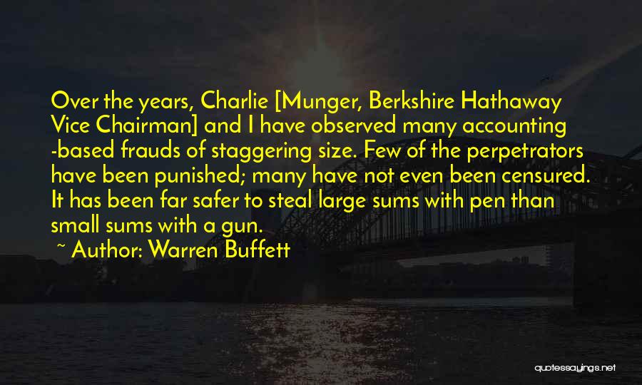 Perpetrators Quotes By Warren Buffett