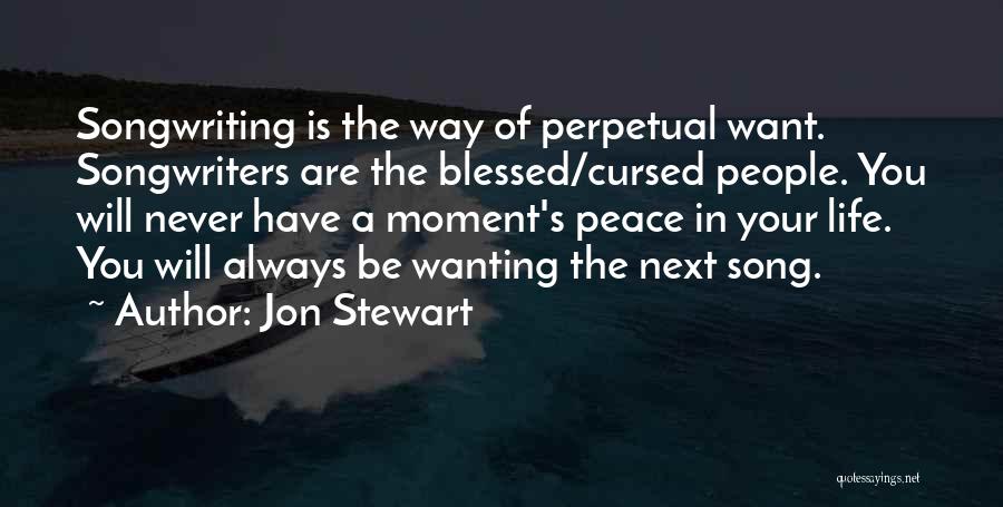 Perpetual Peace Quotes By Jon Stewart