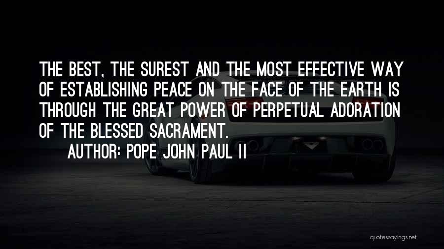 Perpetual Peace Quotes By Pope John Paul II