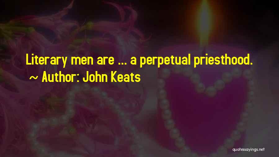 Perpetual Quotes By John Keats