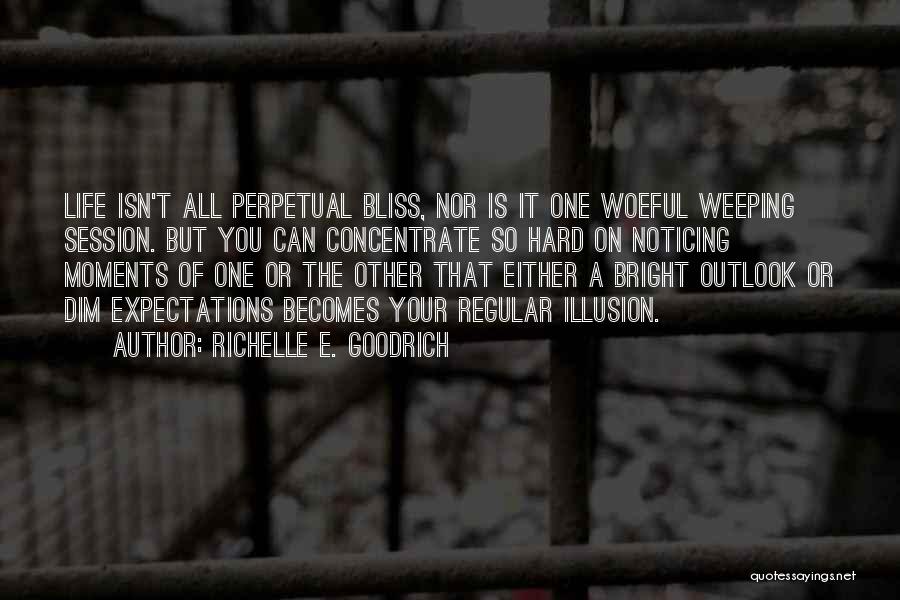 Perpetual Quotes By Richelle E. Goodrich