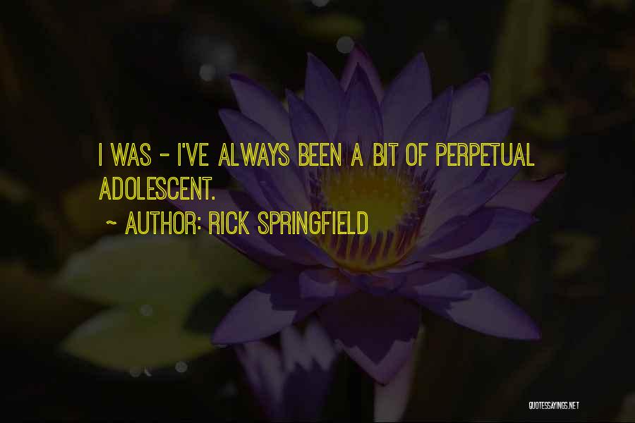 Perpetual Quotes By Rick Springfield