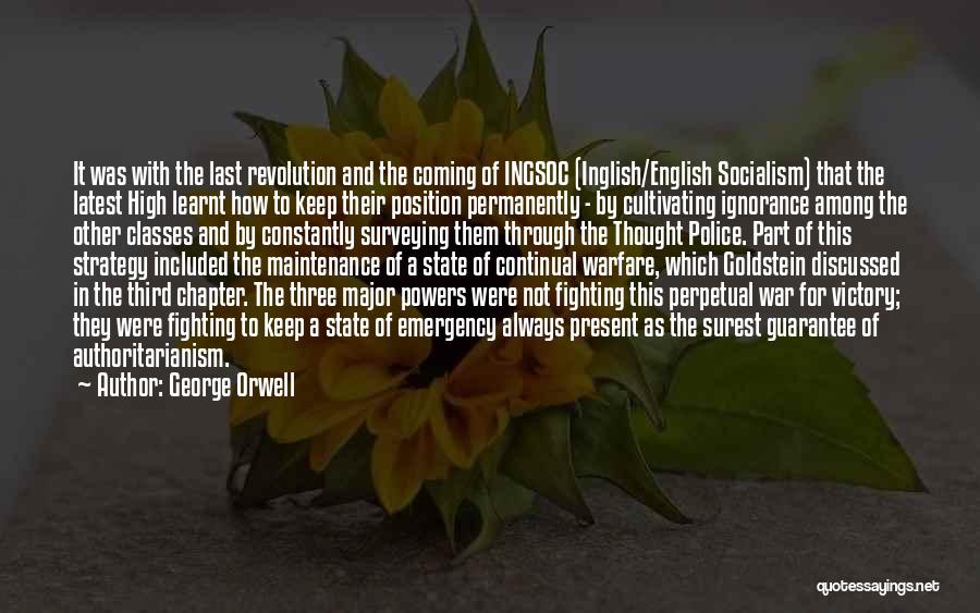 Perpetual War Quotes By George Orwell