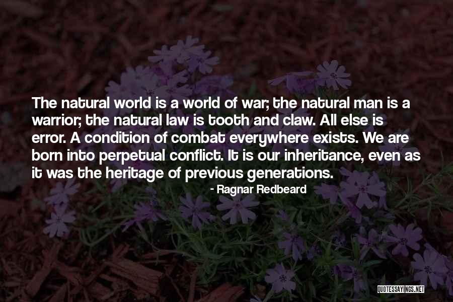 Perpetual War Quotes By Ragnar Redbeard