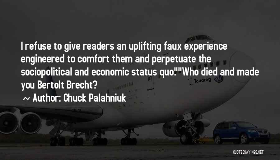 Perpetuate Quotes By Chuck Palahniuk