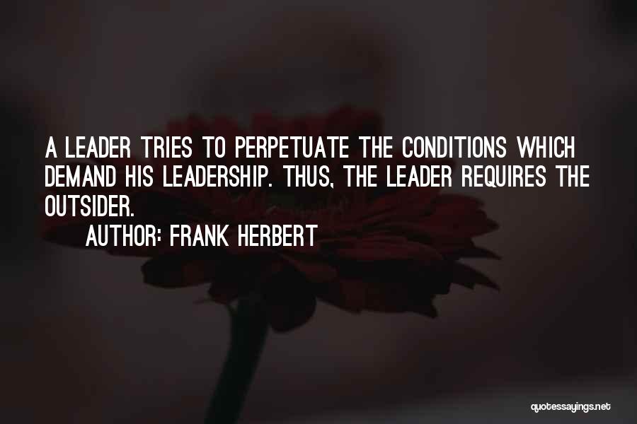 Perpetuate Quotes By Frank Herbert