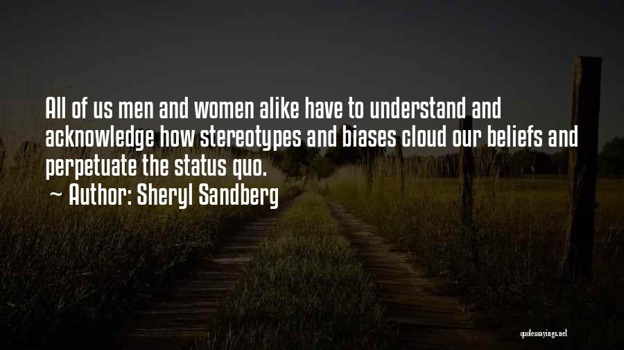 Perpetuate Quotes By Sheryl Sandberg