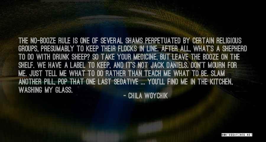 Perpetuated Quotes By Chila Woychik Perpetuated Quotes By Chila Woychik