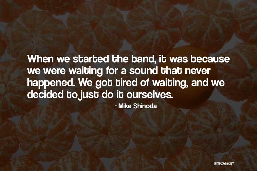 Perpetuidad Finanzas Quotes By Mike Shinoda Perpetuidad Finanzas Quotes By Mike Shinoda