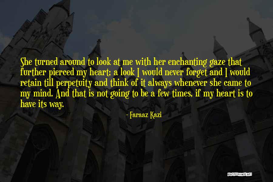Perpetuity Quotes By Faraaz Kazi Perpetuity Quotes By Faraaz Kazi