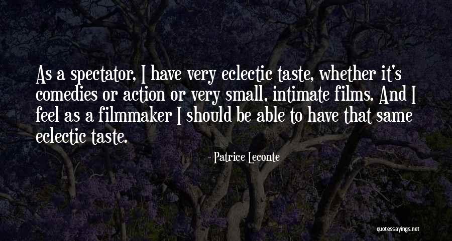 Perpetuum Ebner Quotes By Patrice Leconte Perpetuum Ebner Quotes By Patrice Leconte