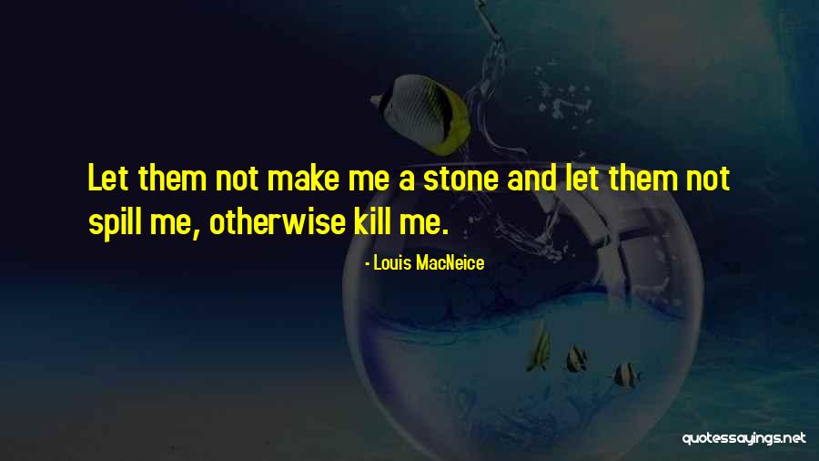 Perpindahan Kalor Quotes By Louis MacNeice Perpindahan Kalor Quotes By Louis MacNeice