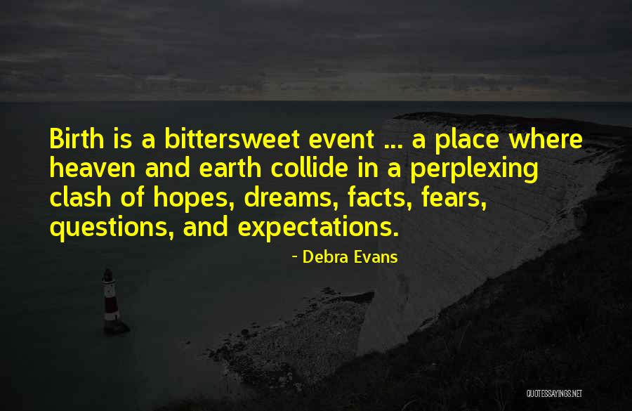 Perplexing Questions Quotes By Debra Evans Perplexing Questions Quotes By Debra Evans