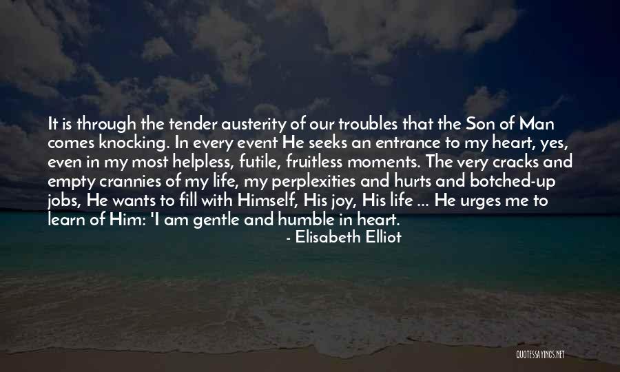 Perplexities Quotes By Elisabeth Elliot Perplexities Quotes By Elisabeth Elliot