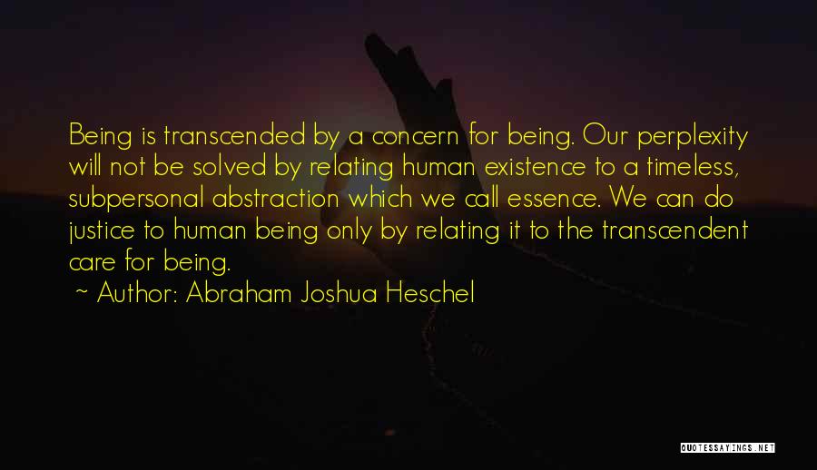 Perplexity Quotes By Abraham Joshua Heschel