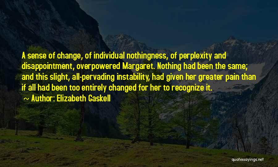 Perplexity Quotes By Elizabeth Gaskell