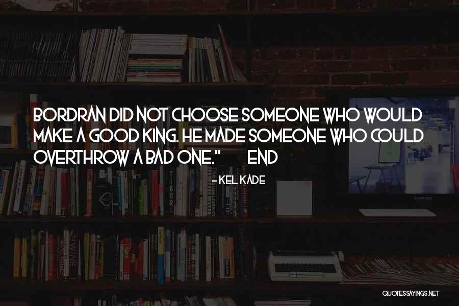 Perran View Quotes By Kel Kade Perran View Quotes By Kel Kade