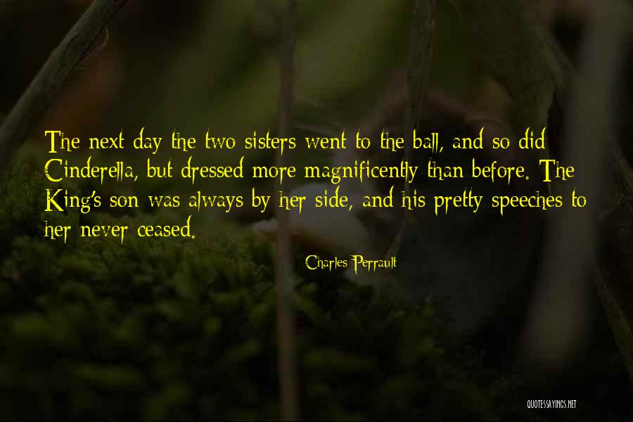 Perrault Cinderella Quotes By Charles Perrault Perrault Cinderella Quotes By Charles Perrault