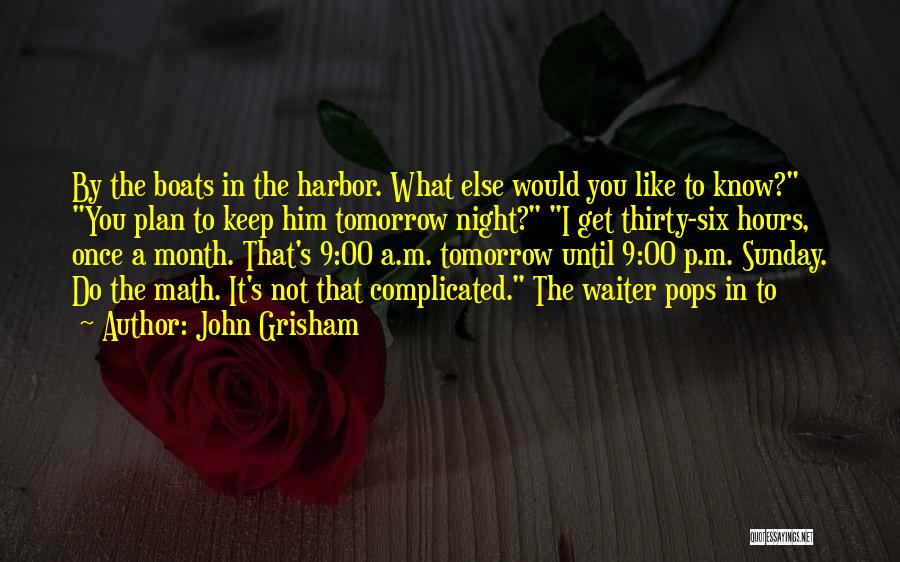 Perrecas Menu Schenectady Ny Quotes By John Grisham