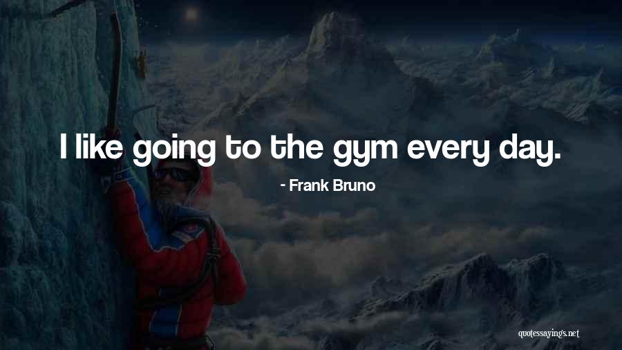 Perren Bakery Quotes By Frank Bruno Perren Bakery Quotes By Frank Bruno