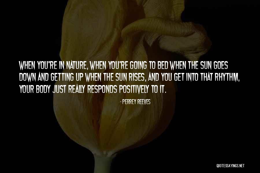 Perrey Reeves Quotes 1915793