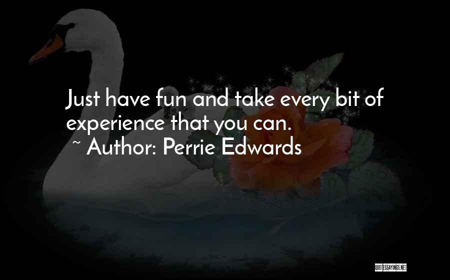 Perrie Edwards Quotes 684151