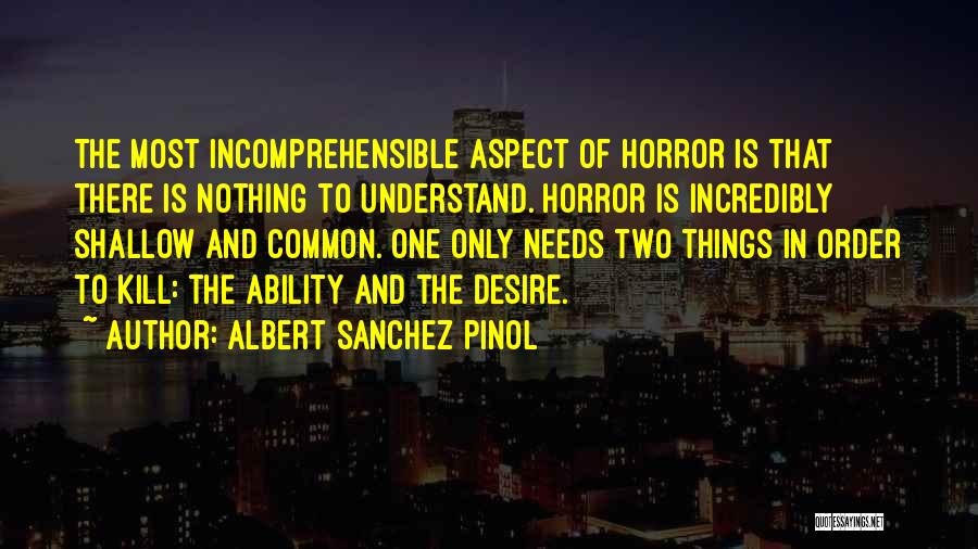 Perrodin Steve Quotes By Albert Sanchez Pinol