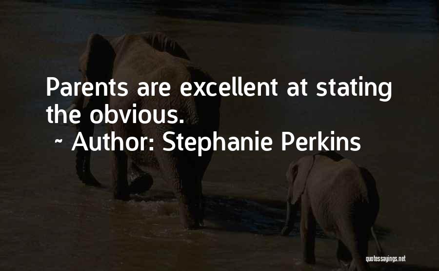 Perrodin Steve Quotes By Stephanie Perkins