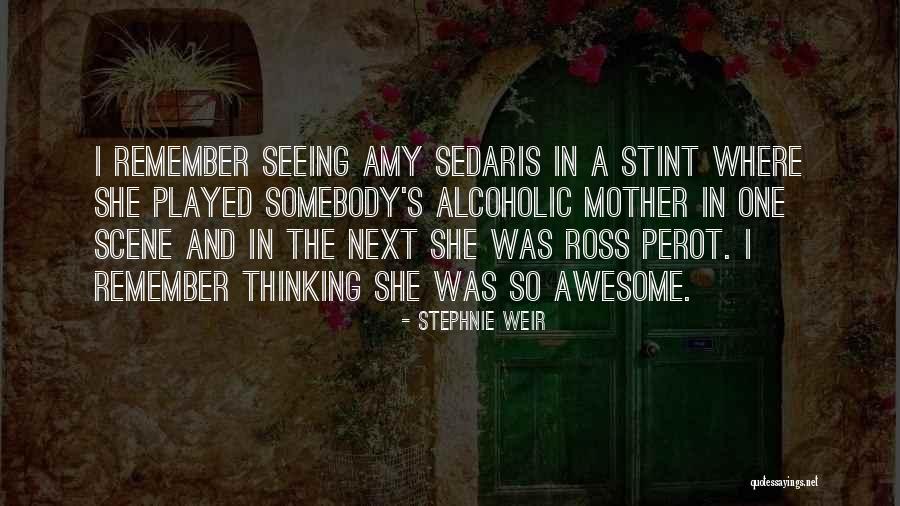 Perrotets Quotes By Stephnie Weir Perrotets Quotes By Stephnie Weir