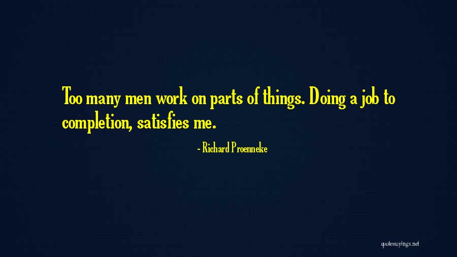 Perrottas Quotes By Richard Proenneke Perrottas Quotes By Richard Proenneke
