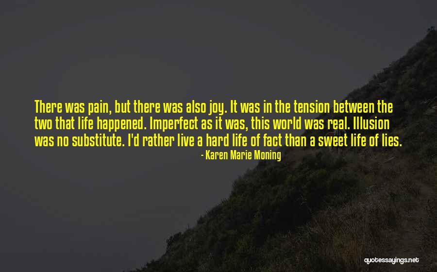 Perrow Church Quotes By Karen Marie Moning Perrow Church Quotes By Karen Marie Moning