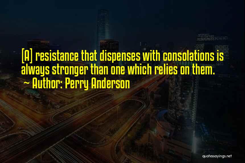 Perry Anderson Quotes 187778