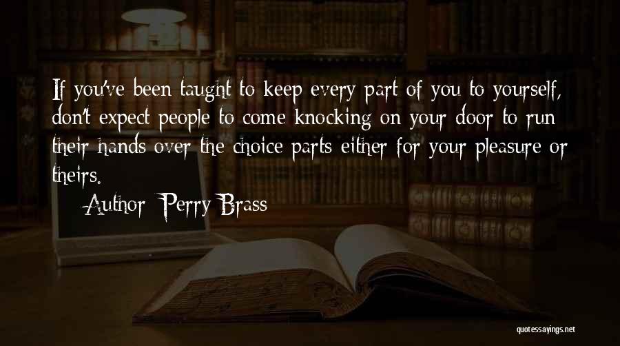 Perry Brass Quotes 1240677
