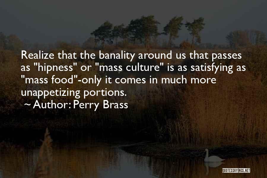 Perry Brass Quotes 753077