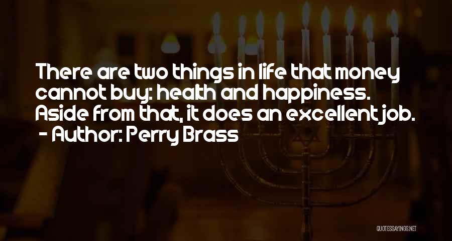 Perry Brass Quotes 833267