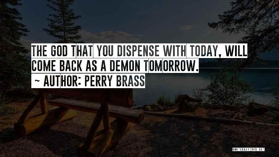 Perry Brass Quotes 878313