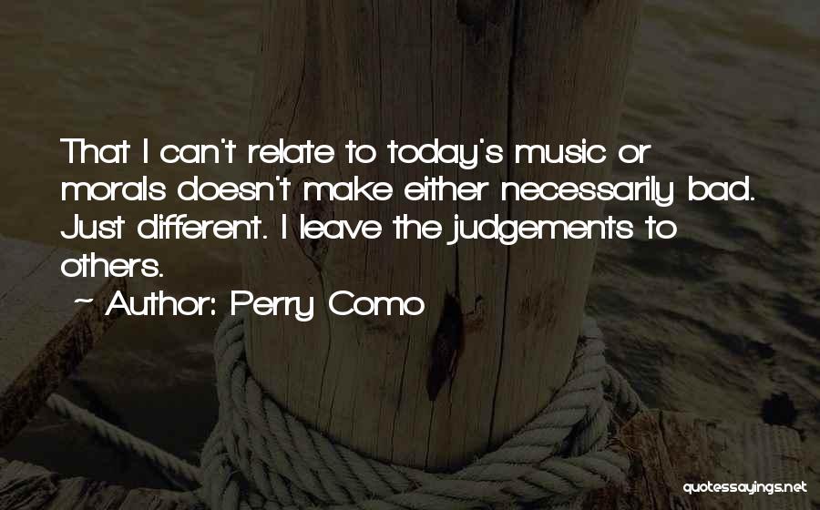 Perry Como Quotes 1305194