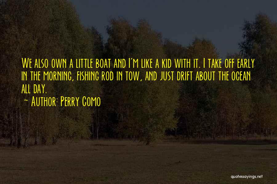 Perry Como Quotes 788349
