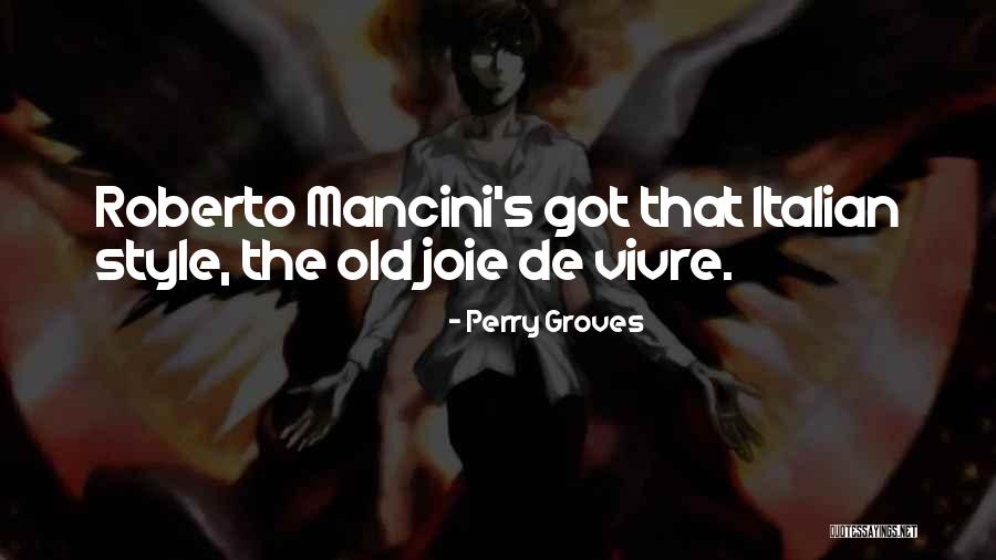 Perry Groves Quotes 2023163 Perry Groves Quotes 2023163