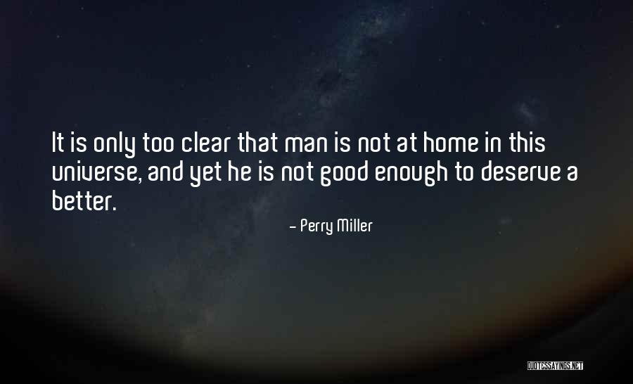 Perry Miller Quotes 2086912