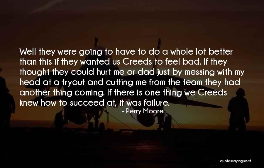 Perry Moore Quotes 1552197 Perry Moore Quotes 1552197