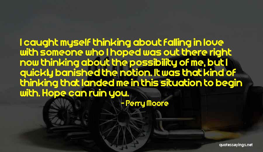 Perry Moore Quotes 661786